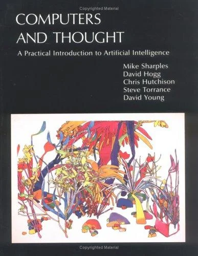 Computers and Thought : A Practical Introduction to Artificial intelligence