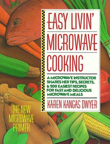 Easy Livin' Microwave Cooking