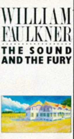 The Sound and the Fury