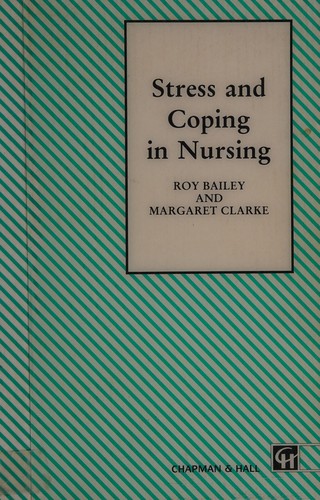 Stress and Coping in Nursing