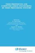 Food Properties and Computer-Aided Engineering of Food Processing Systems (1989)