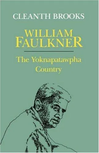 William Faulkner : The Yoknapatawpha Country