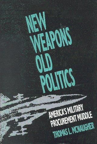 New Weapons, Old Politics