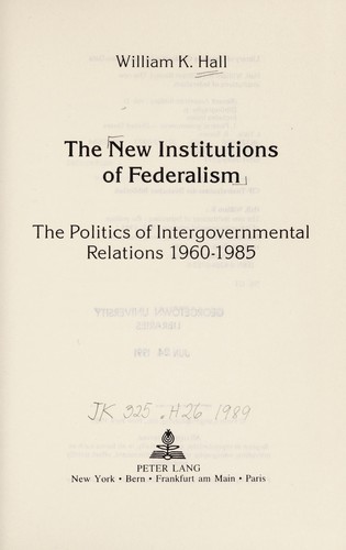 The New Institutions of Federalism