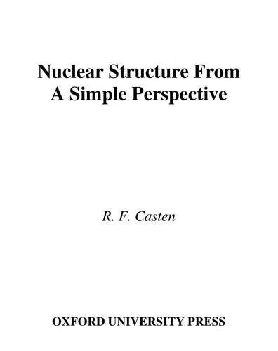 Nuclear Structure from a Simple Perspective
