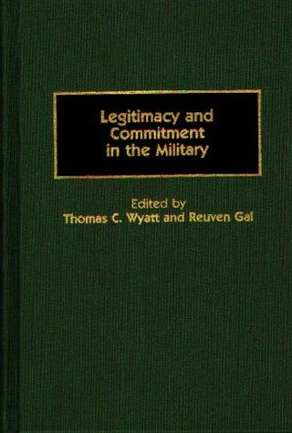 Legitimacy and Commitment in the Military