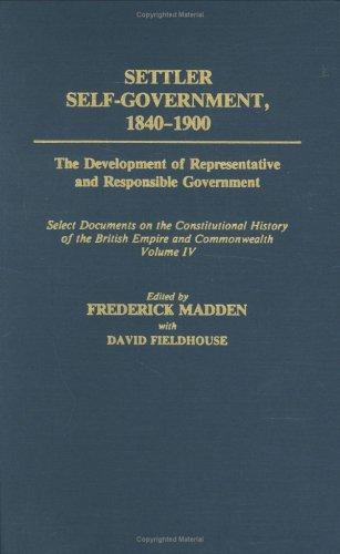 Settler Self-Government 1840-1900