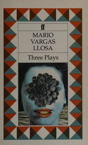 Three Plays : The Young Lady from Tacna, Kathie and the Hippopotamus & La Chunga