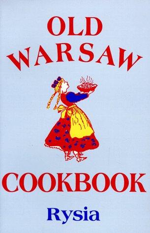 Old Warsaw Cookbook