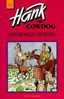 Hank the Cowdog and Monkey Business