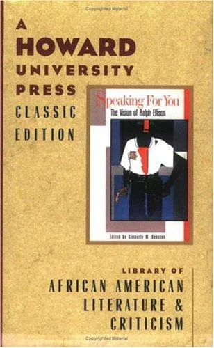 Speaking for You: the Vision of Ralph Ellison