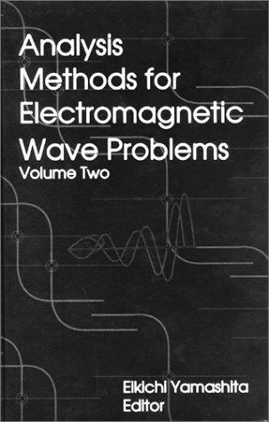 Analysis Methods for Electromagnetic Wave Problems