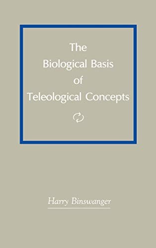 The Biological Basis of Teleological Concepts (Third Printing)
