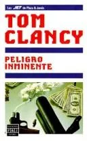 Peligro Imminente : Clear and Present Danger (Spanish)