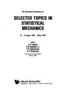 Selected Topics in Statistical Mechanics - 5th International Symposium