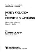 Parity Violation in Electron Scattering - Proceedings of the Workshop
