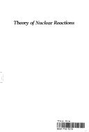 Theory of Nuclear Reactions