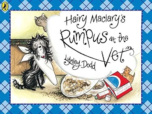 Hairy Maclary's Rumpus At The Vet