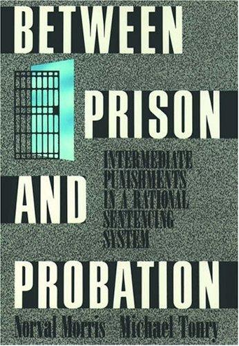 Between Prison and Probation