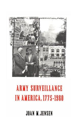 Army Surveillance in America, 1775-1980