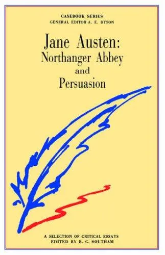 Jane Austen: Northanger Abbey and Persuasion