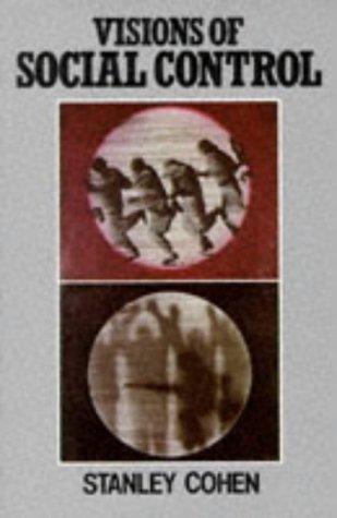 Visions of Social Control