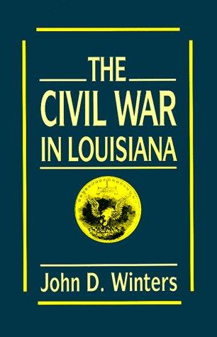 The Civil War in Louisiana