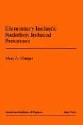 Elementary Inelastic Radiotion Processes (1991)