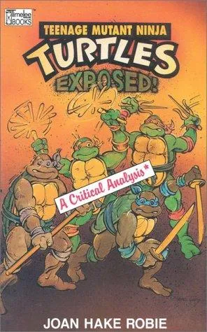 Teenage Mutant Ninja Turtles Exposed