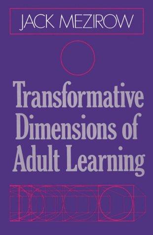 Transformative Dimensions of Adult Learning