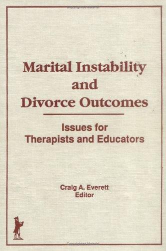 Marital Instability and Divorce Outcomes