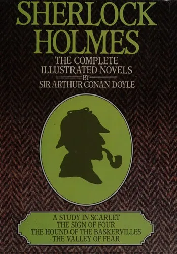 Sherlock Holmes : Complete Illustrated Novels