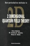 Non-Perturbative Methods in Two-Dimensional Quantum Field Theory