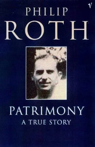 Patrimony : A True Story