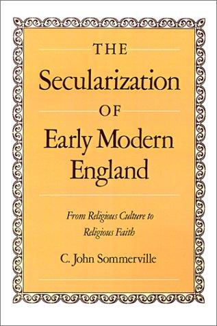 The Secularization of Early Modern England
