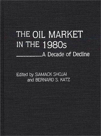 The Oil Market in the 1980s