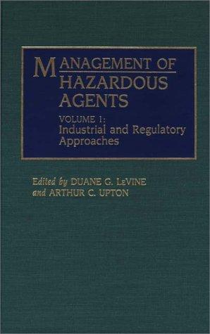 Management of Hazardous Agents