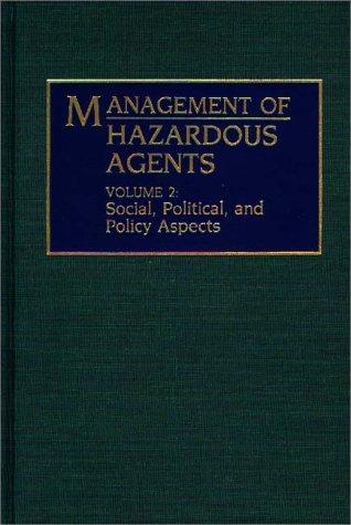 Management of Hazardous Agents