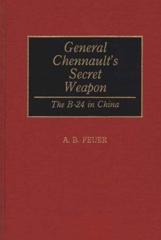General Chennault's Secret Weapon