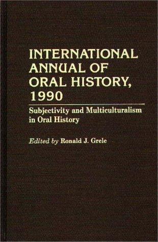 International Annual of Oral History, 1990