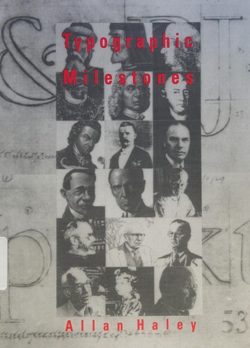 Typographic Milestones