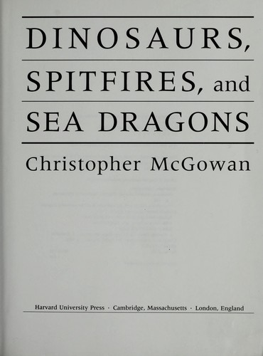 Dinosaurs, Spitfires, and Sea Dragons