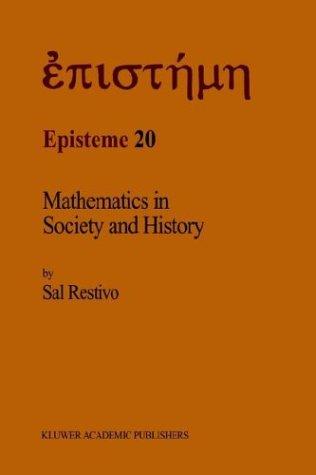 Mathematics in Society and History