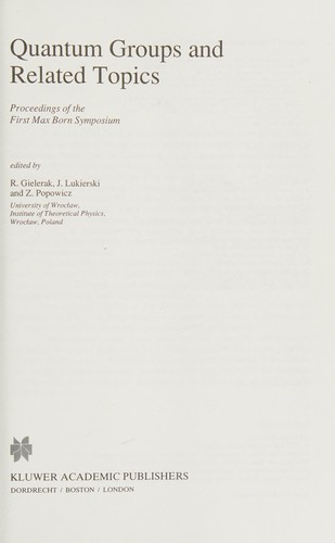 Quantum Groups and Related Topics