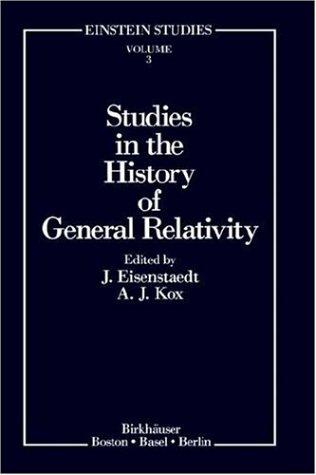 Studies in the History of General Relativity (1992)