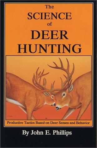 The Science of Deer Hunting