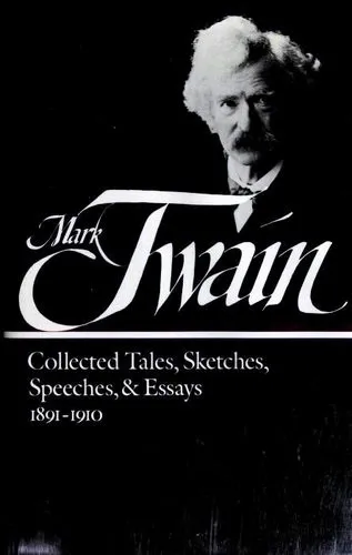 Mark Twain: Collected Tales, Sketches, Speeches, and Essays Vol. 2 1891-1910 (LOA #61) : 5