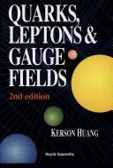 Quarks, Leptons and Gauge Fields (2nd Edition)