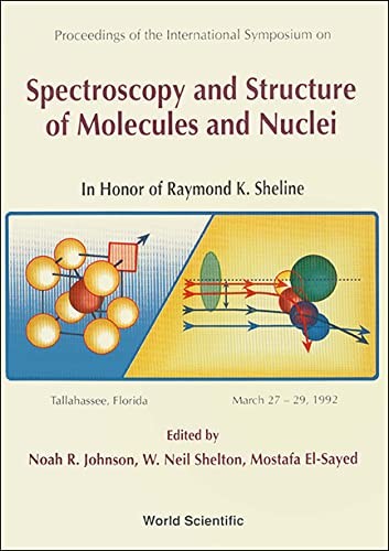 Spectroscopy and Structure of Molecules and Nuclei - Proceedings of the International Symposium