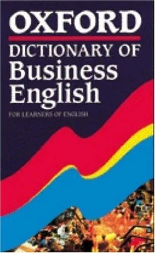 Oxford Dictionary of Business English for Learners of English